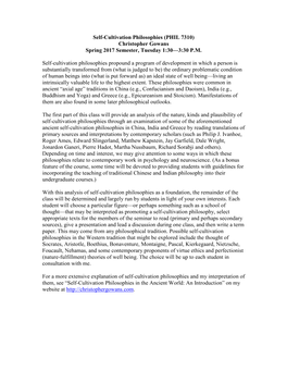 Self-Cultivation Philosophies (PHIL 7310) Christopher Gowans Spring 2017 Semester, Tuesday 1:30—3:30 P.M