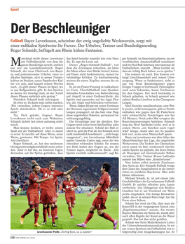 Der Beschleuniger Fußball Bayer Leverkusen, Scheinbar Der Ewig Ungeliebte Werksverein, Sorgt Mit Einer Radikalen Spielweise Für Furore