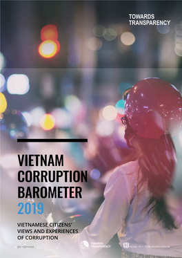 Vietnam Corruption Barometer 2019 Vietnamese Citizens’ Views and Experiences of Corruption