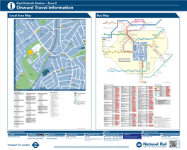 East Dulwich Station – Zone 2 I Onward Travel Information Local Area Map Bus Map