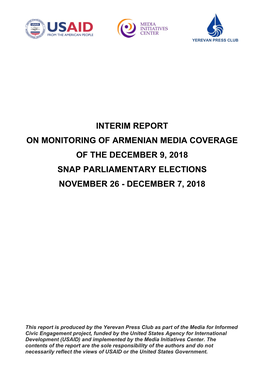 Interim Report on Monitoring of Armenian Media Coverage of the December 9, 2018 Snap Parliamentary Elections November 26 - December 7, 2018