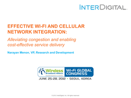 Effective Wi-Fi and Cellular Network Integration