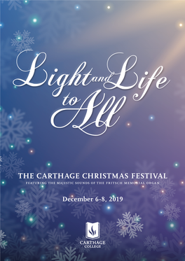 THE CARTHAGE CHRISTMAS FESTIVAL Featuring the Majestic Sounds of the Fritsch Memorial Organ