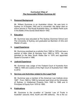 Curriculum Vitae of the Honourable William Gummow AC 1. Personal Background Mr. William Gummow Is an Australian Citizen. He