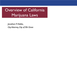 Overview of California Marijuana Laws