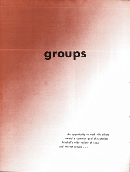 An Opportunity to Work with Others Toward a Common Goal Characterizes Marshall's Wide Variety of Social and Interest Groups