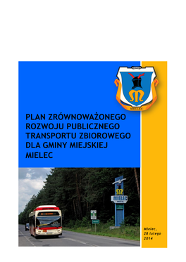 Plan Zrównoważonego Rozwoju Publicznego Transportu Zbiorowego Dla Gminy Miejskiej Mielec Umożliwi Realizację Następujących Celów Szczegółowych