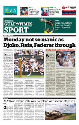 Monday Not So Manic As Djoko, Rafa, Federer Through