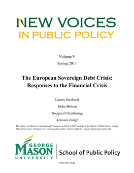 The European Sovereign Debt Crisis: Responses to the Financial Crisis