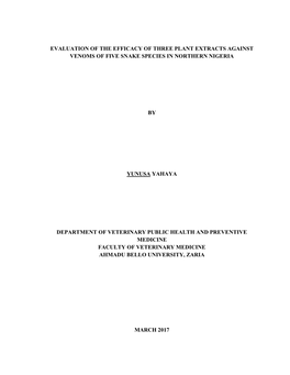 Evaluation of the Efficacy of Three Plant Extracts Against Venoms of Five Snake Species in Northern Nigeria