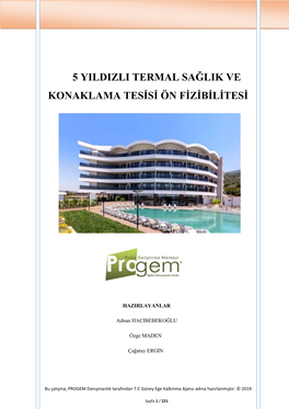 5 Yildizli Termal Sağlik Ve Konaklama Tesisi Ön Fizibilitesi