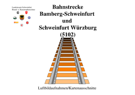 Bahnstrecke Bamberg-Schweinfurt Und Schweinfurt Würzburg (5102)