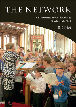 The Network RSCM Events in Your Local Area March – July 2017