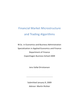 Financial Market Microstructure and Trading Algorithms