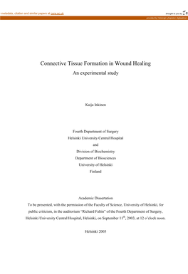 Connective Tissue Formation in Wound Healing an Experimental Study