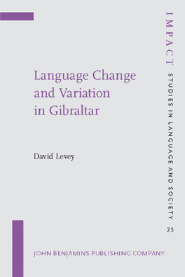 Language Change and Variation in Gibraltar IMPACT: Studies in Language and Society