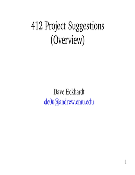 15-412 Projects