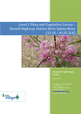 Level 1 Flora and Vegetation Survey – Bussell Highway, Hutton Rd to Sabina River (32.10 – 43.92 SLK)