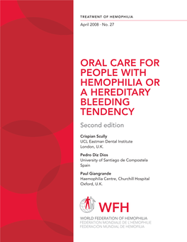 ORAL CARE for PEOPLE with HEMOPHILIA OR a HEREDITARY BLEEDING TENDENCY Second Edition