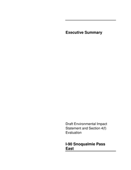 Executive Summary I-90 Snoqualmie Pass East