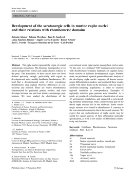 Development of the Serotonergic Cells in Murine Raphe Nuclei and Their Relations with Rhombomeric Domains