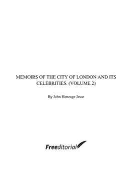 Memoirs of the City of London and Its Celebrities. (Volume 2)