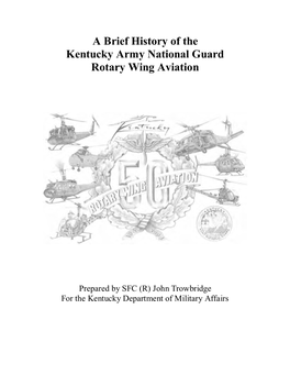 A Brief History of the Kentucky Army National Guard Rotary Wing Aviation