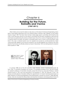 Chapter 6 — Building for the Future. Reklaitis and Varma (1987-2011)