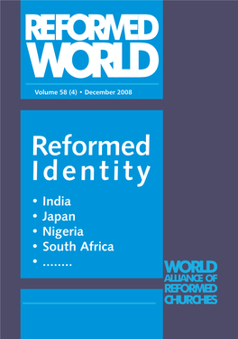 Reformed Identity • India • Japan • Nigeria • South Africa •