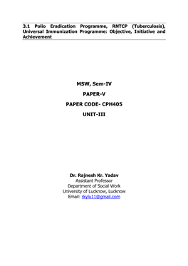 3.1 Polio Eradication Programme, RNTCP (Tuberculosis), Universal Immunization Programme: Objective, Initiative and Achievement