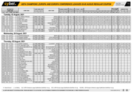 Uefa Champions ,Europa and Europa Conference Leagues 03-05 Augus Regular Coupon 02/08/2021 12:30 1 / 2