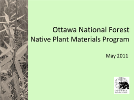 Ottawa National Forest Native Plant Materials Program