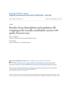 Benefits of Size Dimorphism and Copulatory Silk Wrapping in the Sexually Cannibalistic Nursery Web Spider, Pisaurina Mira Alissa G