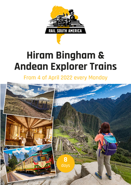 Hiram Bingham & Andean Explorer Trains