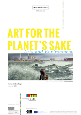 Art for the Planet's Sake. Arts and Environment
