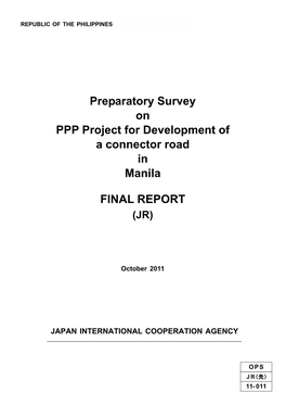 Preparatory Survey on PPP Project for Development of a Connector Road in Manila