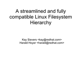 A Streamlined and Fully Compatible Linux Filesystem Hierarchy