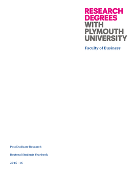 RESEARCH DEGREES with PLYMOUTH UNIVERSITY Faculty of Business