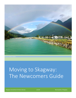 Moving to Skagway: the Newcomers Guide