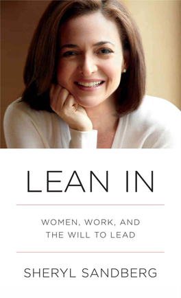 Lean In: Women, Work, and the Will to Lead, by Facebook COO Sheryl Sandberg