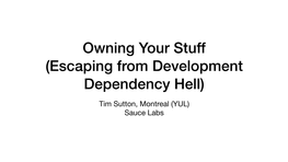 Tim Sutton, Montreal (YUL) Sauce Labs