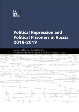 Political Repression and Political Prisoners in Russia 2018–2019