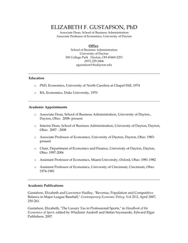 ELIZABETH F. GUSTAFSON, Phd Associate Dean, School of Business Administration Associate Professor of Economics, University of Dayton