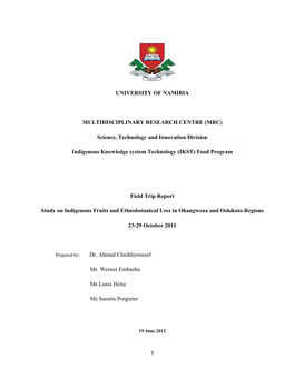 UNIVERSITY of NAMIBIA MULTIDISCIPLINARY RESEARCH CENTRE (MRC) Science, Technology and Innovation Division Indigenous Knowledge S