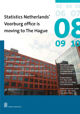 Statistics Netherlands' Voorburg Office Is Moving to the Hague