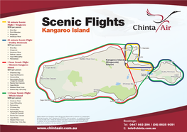 Scenic Flights • Emu Bay • Point Marsden Kangaroo Island • Kingscote • American River 45 Minute Scenic Flight / Dudley Peninsula $275 Per Person