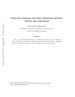 Majorana Neutrinos and Other Majorana Particles