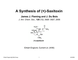 A Synthesis of (+)-Saxitoxin