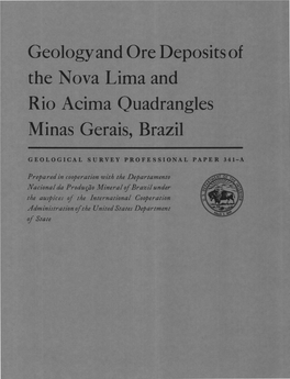 Geology and Ore Deposits of the Nova Lima and Rio Acima Quadrangles Minas Gerais, Brazil