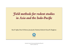 Ield Methods for Rodent Studies in Asia and the Indo-Pacific